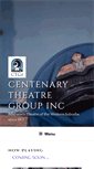 Mobile Screenshot of centenarytheatre.com.au